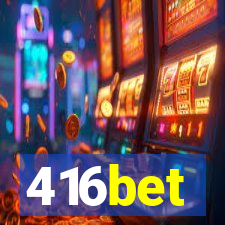 416bet