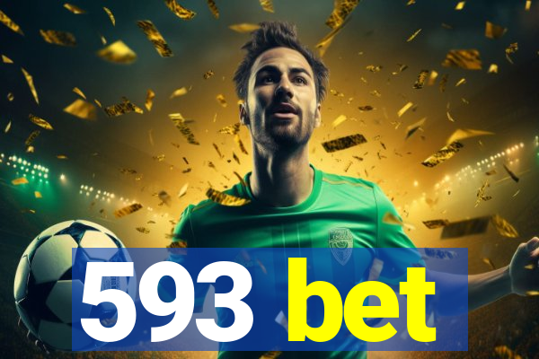 593 bet