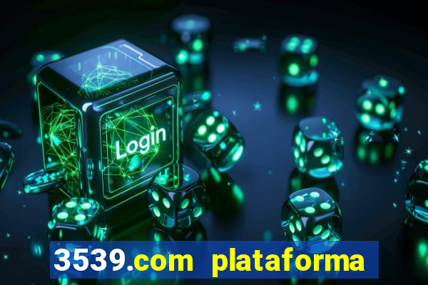 3539.com plataforma de jogos