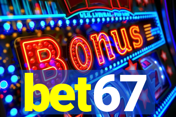 bet67