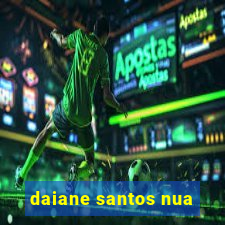 daiane santos nua