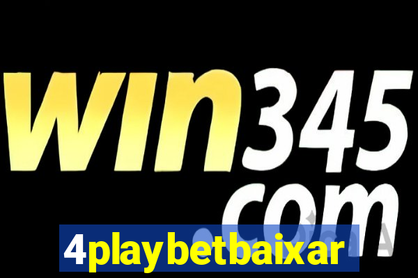 4playbetbaixar