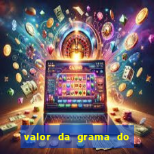 valor da grama do ouro em porto alegre