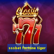 sssbet fortune tiger