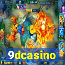 9dcasino