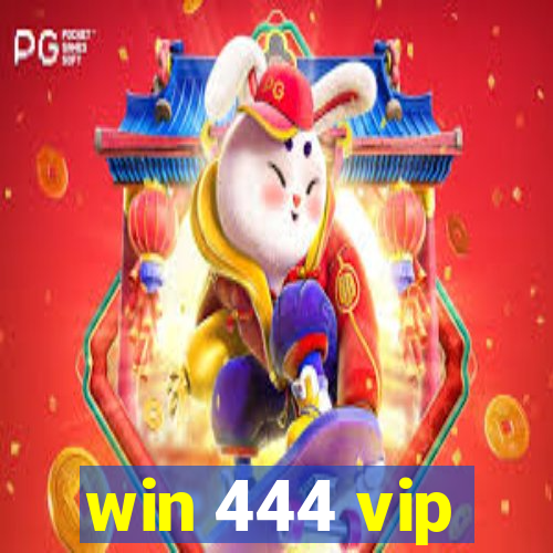 win 444 vip