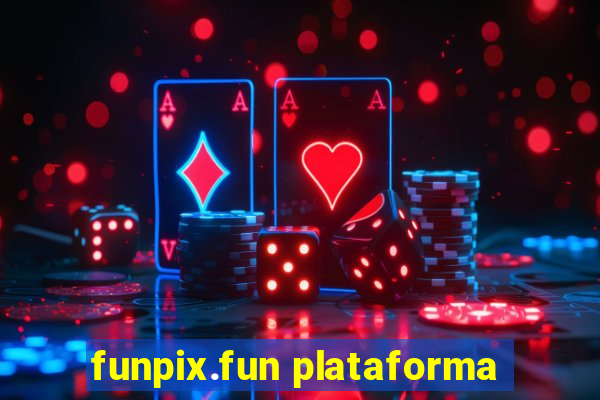 funpix.fun plataforma