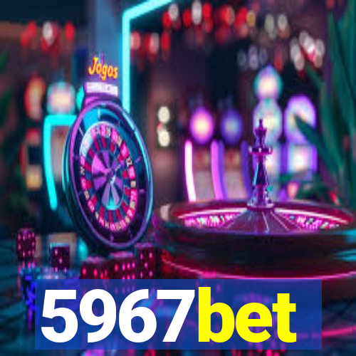 5967bet