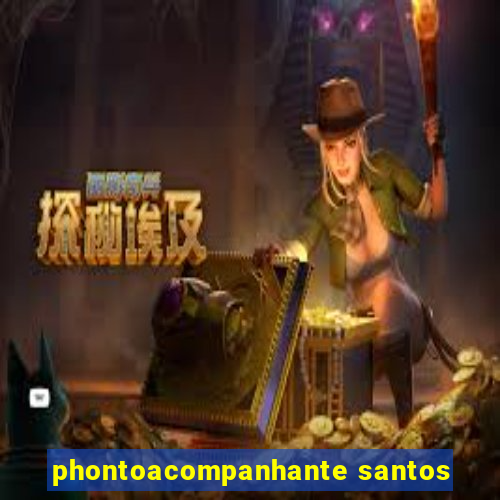 phontoacompanhante santos