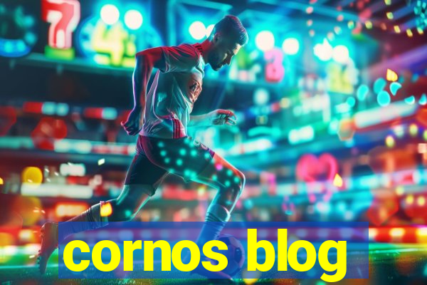 cornos blog