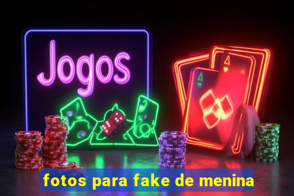 fotos para fake de menina