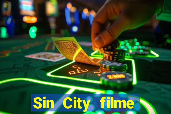 Sin City filme completo dublado download