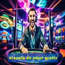 oraculo do amor gratis