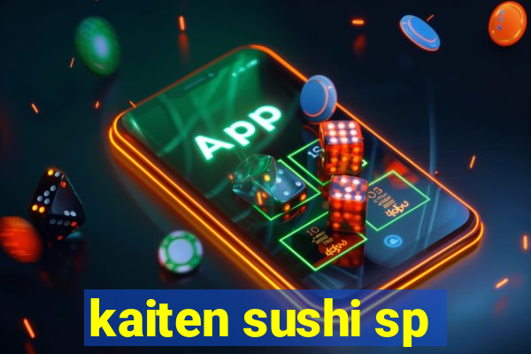 kaiten sushi sp