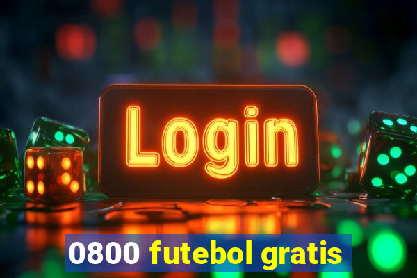 0800 futebol gratis