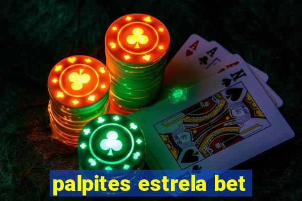 palpites estrela bet