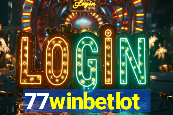 77winbetlot