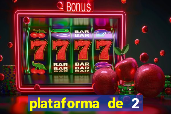 plataforma de 2 reais bet