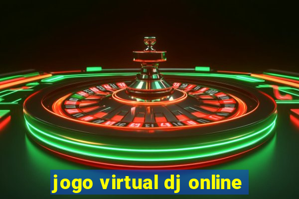 jogo virtual dj online