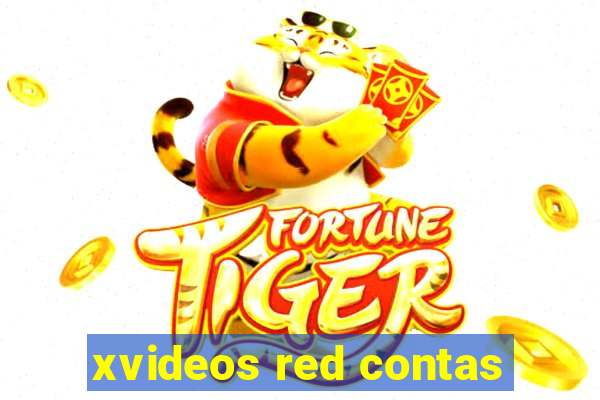 xvideos red contas