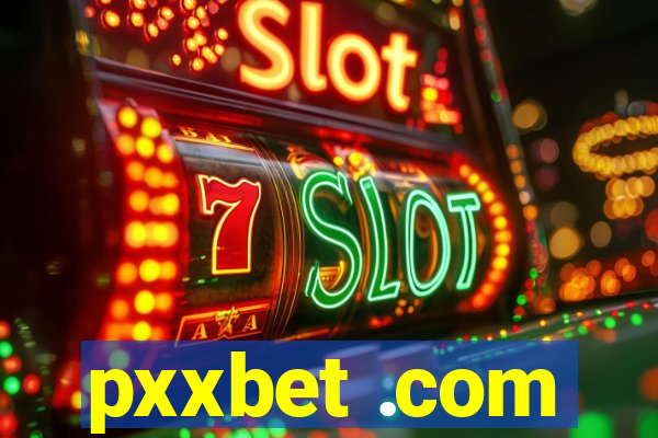 pxxbet .com