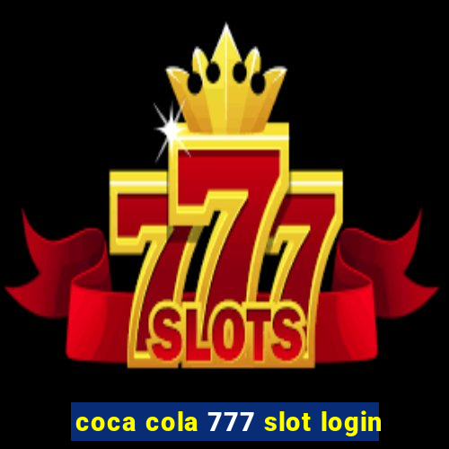 coca cola 777 slot login