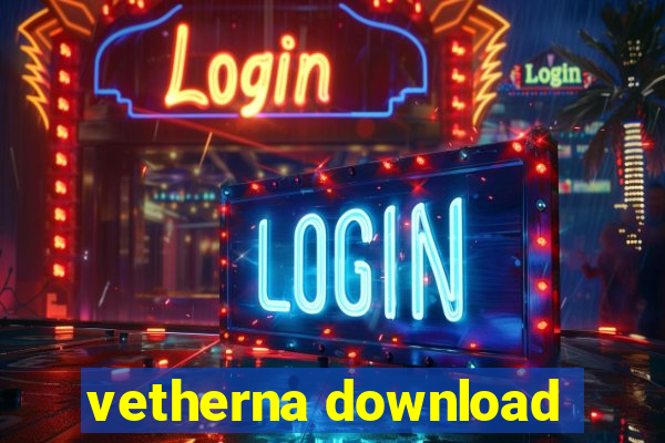 vetherna download