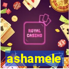 ashamele