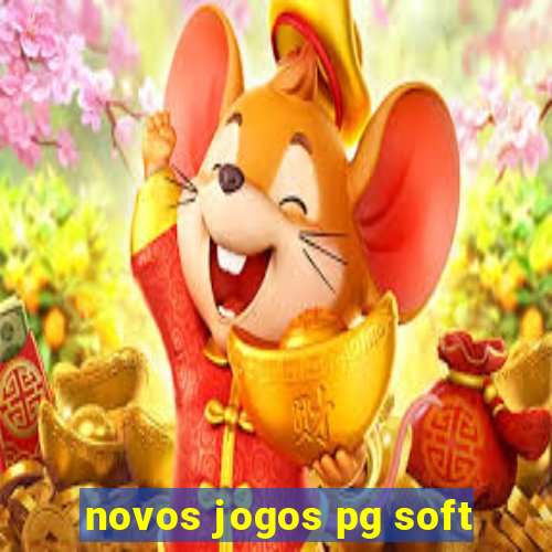 novos jogos pg soft