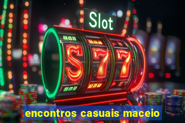 encontros casuais maceio