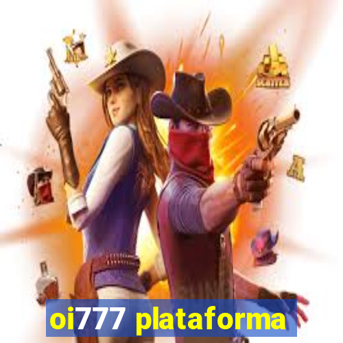 oi777 plataforma