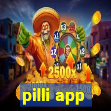 pilli app