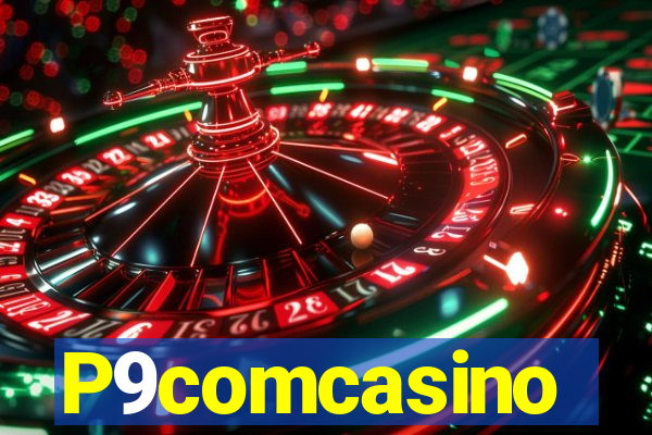 P9comcasino