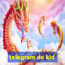 telegram do kid