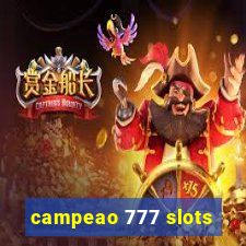 campeao 777 slots