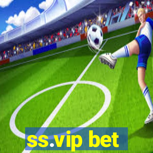 ss.vip bet