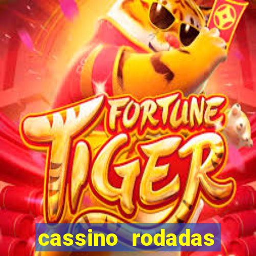 cassino rodadas gratis sem deposito