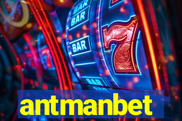 antmanbet