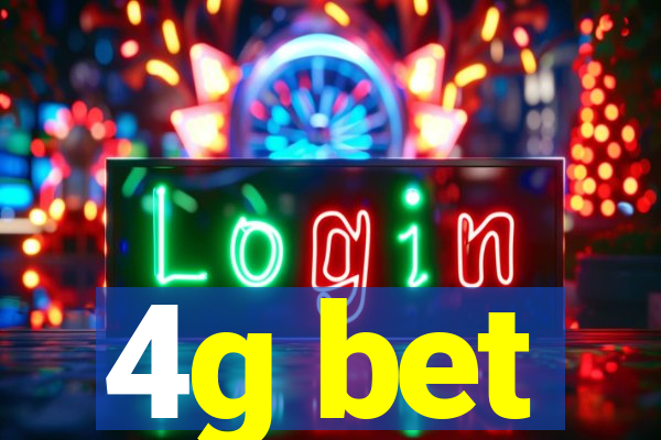 4g bet