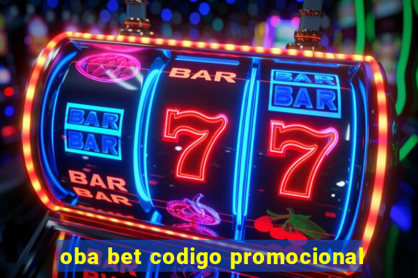 oba bet codigo promocional