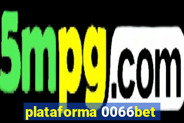 plataforma 0066bet