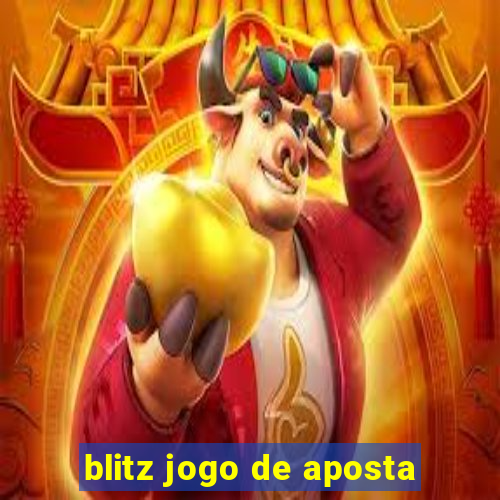 blitz jogo de aposta