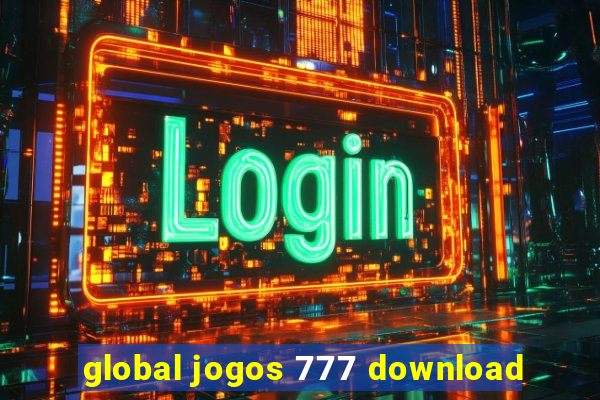 global jogos 777 download