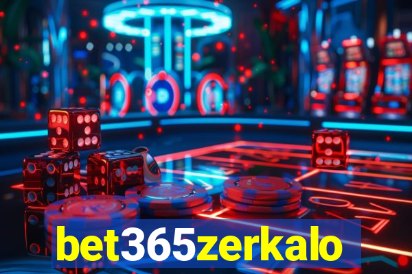 bet365zerkalo