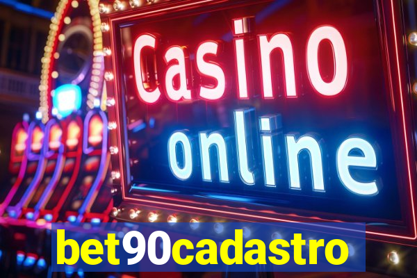 bet90cadastro