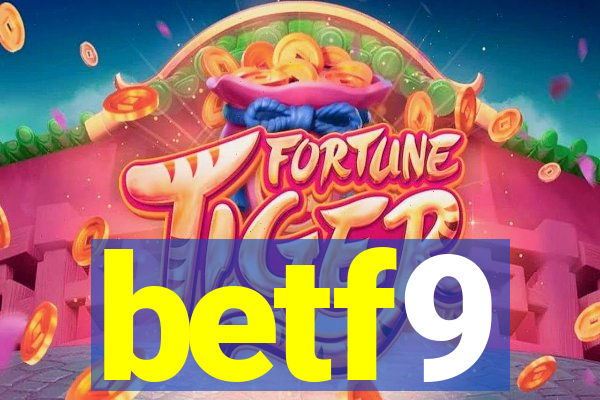 betf9