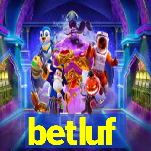 betluf