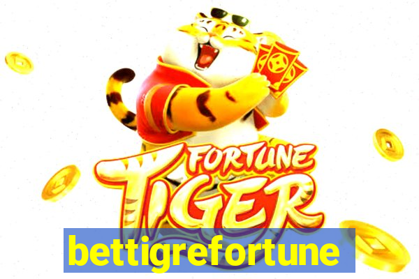 bettigrefortune