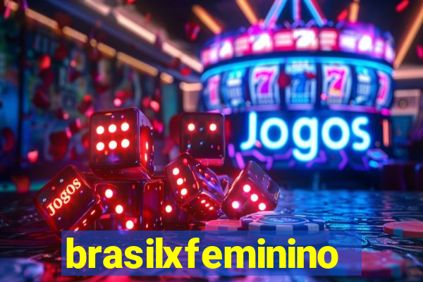 brasilxfeminino