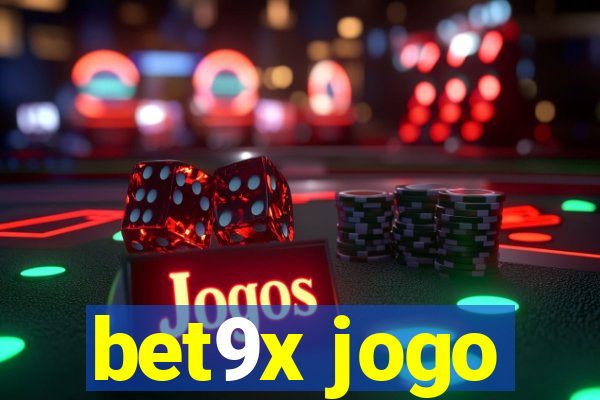 bet9x jogo